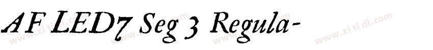 AF LED7 Seg 3 Regula字体转换